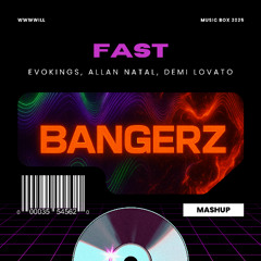 Fast (WWWILL Bangerz Mashup 2025)