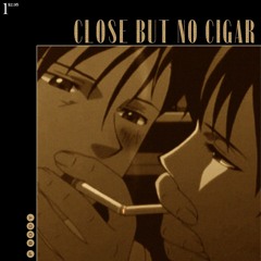 close but no cigar (deluxe edition)