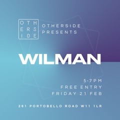 Wilman - Live @ Otherside