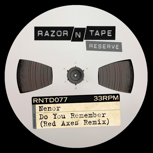 Nenor - Do You Remember (Red Axes Remix)