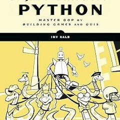 Object-Oriented Python: Master OOP by Building Games and GUIs. BY: Irv Kalb (Author). Costless