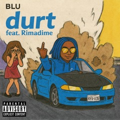 Durt feat. Rimadime (prod. Sleepy!)