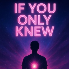 if you only knew (power ballad)