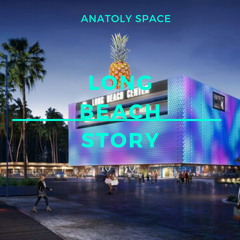 KFR005 - .KF Radio - Anatoly Space - Deep Tech - Long Beach Story #1