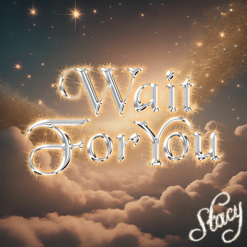 WAIT FOR YOU - Stacy Cox