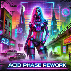 Acid Phase Tool Rework LiveTool