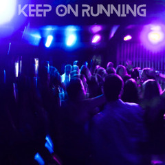 Keep On Running - Cavana (Official Audio)