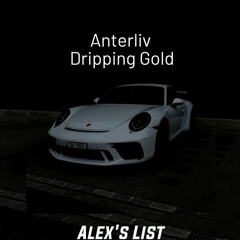 Anterliv - Dripping Gold