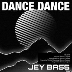 Jey Bass - Dance Dance