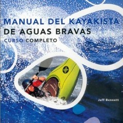 ( IBG ) Manual del Kayakista de Aguas Bravas (Spanish Edition) by  Jeff Bennett ( zic )