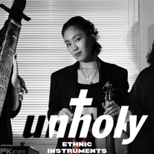 unholy ethnic instruments
