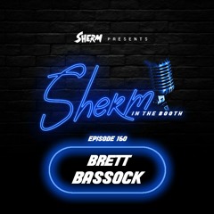 SITB 160 feat. Brett Bassock(Music Executive)