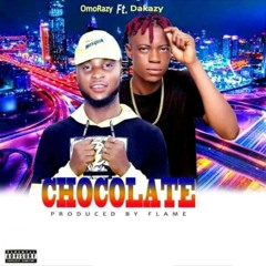 Chocolate (feat. Dakazy)