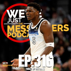 Ep. 316 Thrill of the Chase