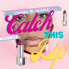 Catch This Lip