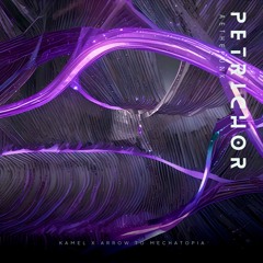 Kamel & Arrow To Mechatopia - Petrichor