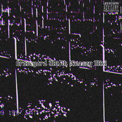 Graveyard Mu$ik ($nazzy Mix)