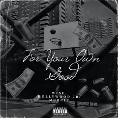 EPISODE : 1 THIS IS FOR YA OWN GOOD