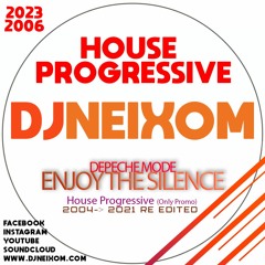 DJ NEIXOM Enjoy (Depeche Mode Vocal House Progressive Remix Only Promo (ReEdit 2023)2006 Radio Edit