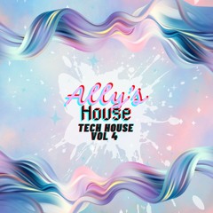 Ally's Tech House Vol 4