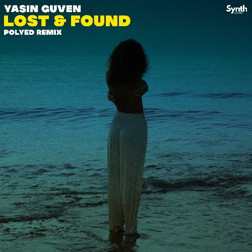 Yasin Guven - Lost & Found (PoLYED Remix) [Synth Collective]