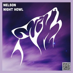 Nelson - Night Howl (Original Mix)