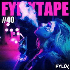 FYLIXTAPE #40 | Cutting Edge Uptempo