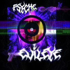 PSYCHE - EVILEYE (FREE DOWNLOAD)