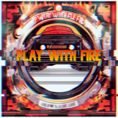 ventex - Play With Fire