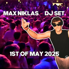 Max Niklas – Live DJ Set – 1st of May 2025 (Tech House | EDM | Summer Vibes)