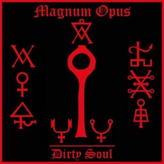 Magnum Opus - Dirty Soul (Original Mix)