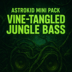 Vine-Tangled Jungle Bass - Track 06