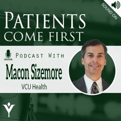 VHHA Patients Come First Podcast - Macon Sizemore