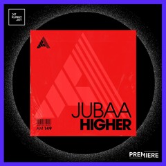 PREMIERE: Jubaa - Higher | Adesso Music