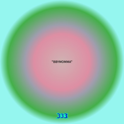 “BBYMOMMA”