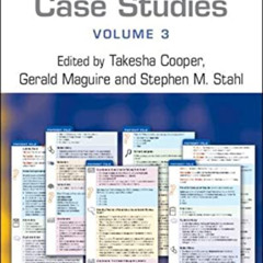 Get KINDLE 📋 Case Studies: Stahl's Essential Psychopharmacology: Volume 3 by  Takesh