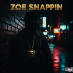 ZoeSnappin- Wise Guys