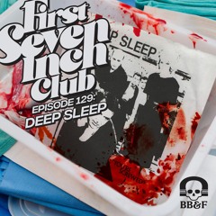 Episode 129 - Deep Sleep