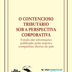 Kindle Book O contencioso tribut?rio sob a perspectiva corporativa: Estudo das informa??es publ