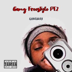 Gang Freestyle (pt.2)
