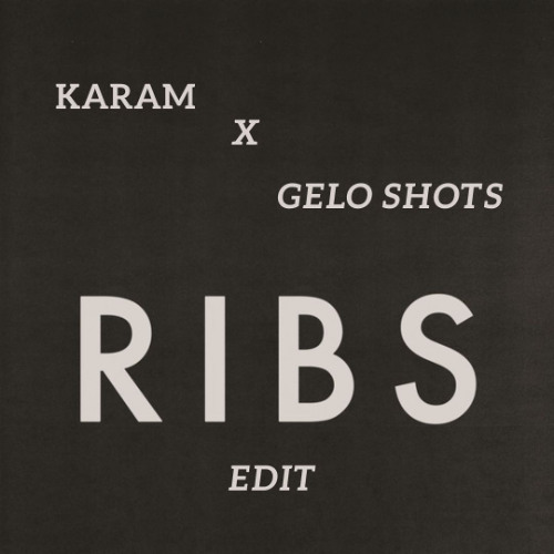 Lorde - Ribs (KARAM, Gelo Shots edit)