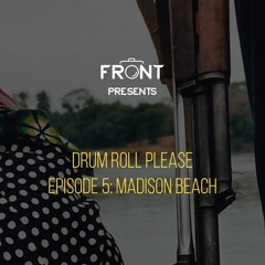 Episode 5: Madison Beach