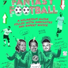 free read (✔️book❤️) The A?Z of Fantasy Football: A Hilarious Guide Filled with Anecdotes and Ex
