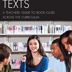 [VIEW] KINDLE 📧 Talking Texts: A Teachers' Guide to Book Clubs across the Curriculum