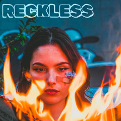 [reckless]