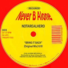 notarealhero - "BRING IT BACK" [003]