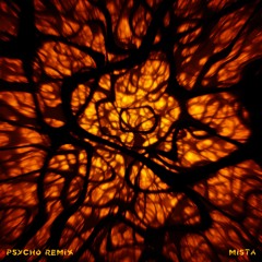 Psycho Remix - Mista Pilon