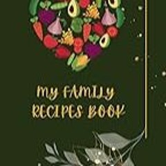 Read B.O.O.K (Award Finalists) My Family Recipe Book, Write your own