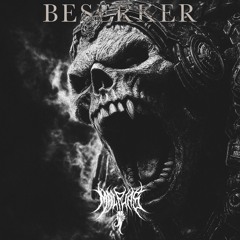 Bezerker [Free Download]