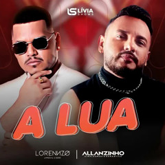 Allanzinho & Lorenzo ｜ A LUA musica do garimpo